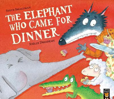 The Elephant Who Came for Dinner(English, Paperback, Smallman Steve)