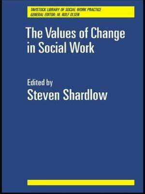 The Values of Change in Social Work(English, Paperback, Shardlow Steven)