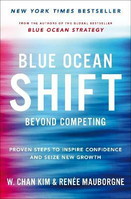 Blue Ocean Shift(English, Paperback, Mauborgne Renee)