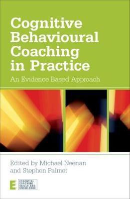 Cognitive Behavioural Coaching in Practice(English, Paperback, unknown)