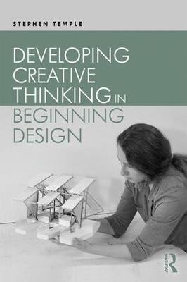 Developing Creative Thinking in Beginning Design(English, Paperback, unknown)