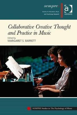 Collaborative Creative Thought and Practice in Music(English, Hardcover, unknown)