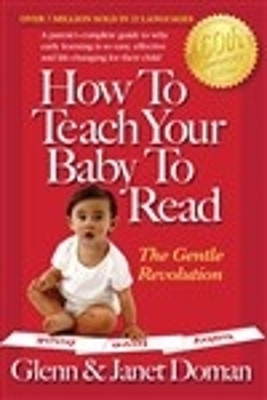 How To Teach Your Baby To Read(English, Hardcover, Doman Glenn)