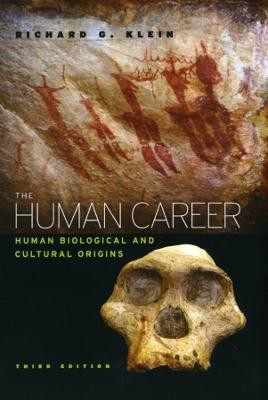 The Human Career(English, Hardcover, Klein Richard G.)