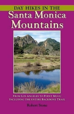 Day Hikes in the Santa Monica Mountains(English, Paperback, Stone Robert)