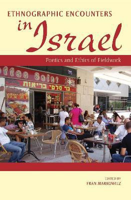 Ethnographic Encounters in Israel(English, Paperback, unknown)