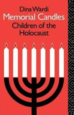 Memorial Candles: Children of the Holocaust(English, Paperback, Wardi Dina)