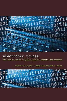 Electronic Tribes(English, Paperback, unknown)