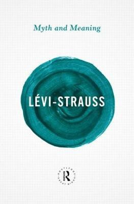 Myth and Meaning(English, Paperback, Levi-Strauss Claude)
