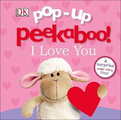 Pop-up Peekaboo! I Love You(English, Board book, DK)