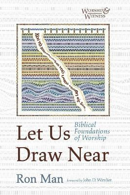 Let Us Draw Near(English, Paperback, Man Ron)