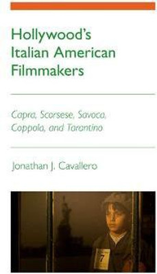 Hollywood's Italian American Filmmakers(English, Paperback, Cavallero Jonathan J.)