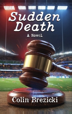 Sudden Death(English, Paperback, Brezicki Colin)