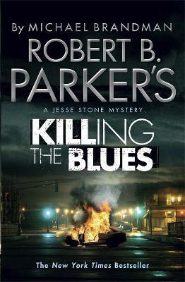 Robert B. Parker's Killing the Blues(English, Paperback, Brandman Michael)