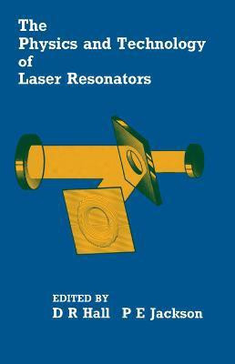 The Physics and Technology of Laser Resonators(English, Electronic book text, Hall Denis)