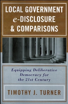 Local Government e-Disclosure & Comparisons(English, Paperback, Turner Timothy J.)