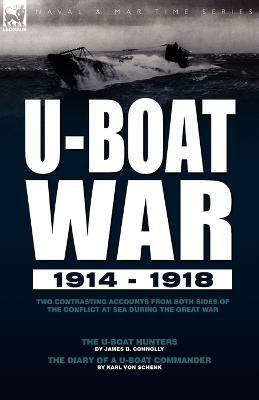 U-Boat War 1914-1918(English, Paperback, Connolly James B)