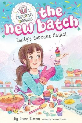 Emily's Cupcake Magic!: Volume 1(English, Paperback, Simon Coco)