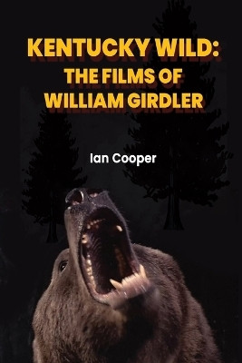 Kentucky Wild(English, Paperback, Cooper Ian)