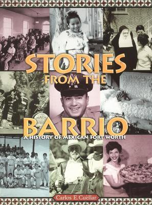 Stories from the Barrio(English, Paperback, Cuellar Carlos E.)