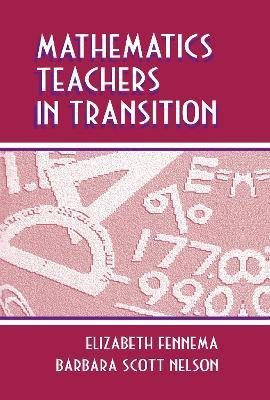 Mathematics Teachers in Transition(English, Hardcover, unknown)