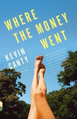 Where the Money Went(English, Paperback, Canty Kevin)