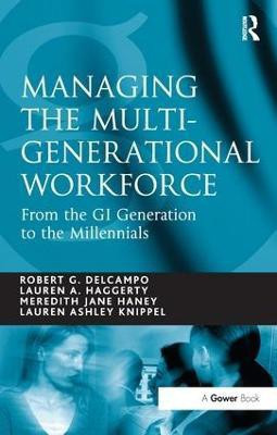 Managing the Multi-Generational Workforce(English, Paperback, DelCampo Robert G.)