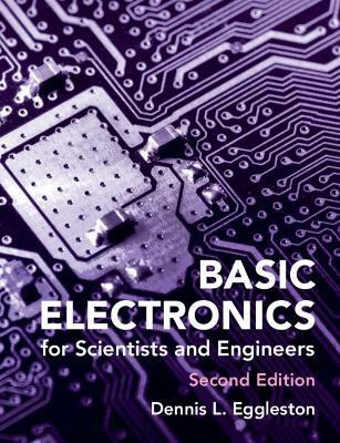 Basic Electronics for Scientists and Engineers(English, Paperback, Eggleston Dennis L.)