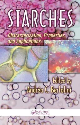 Starches  - Characterization, Properties, and Applications(English, Hardcover, unknown)