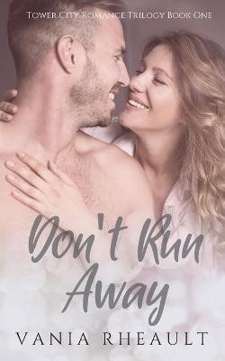 Don't Run Away(English, Paperback, Rheault Vania)