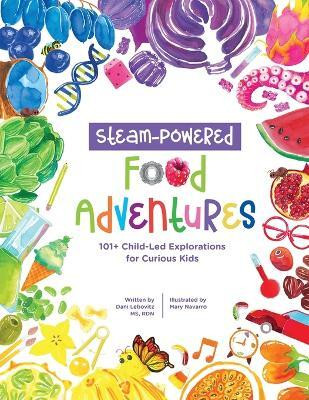 STEAM-Powered Food Adventures(English, Paperback, Lebovitz Arielle Dani)