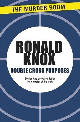 Double Cross Purposes(English, Paperback, Knox Ronald)