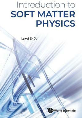 Introduction To Soft Matter Physics(English, Paperback, Zhou Luwei)