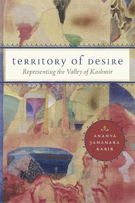 Territory of Desire(English, Paperback, Kabir Ananya Jahanara)