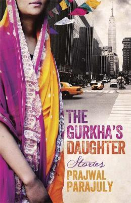 The Gurkha's Daughter(English, Hardcover, Parajuly Prajwal)