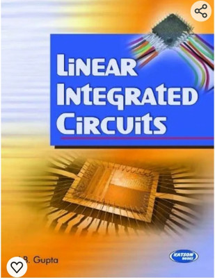 Linear Integrated Circuits PB 1 Edition with 2 Disc(Paperback, Gupta J B)