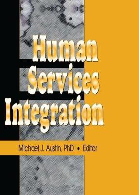 Human Services Integration(English, Paperback, Austin Michael J)
