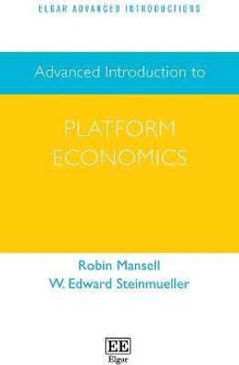 Advanced Introduction to Platform Economics(English, Paperback, Mansell Robin)