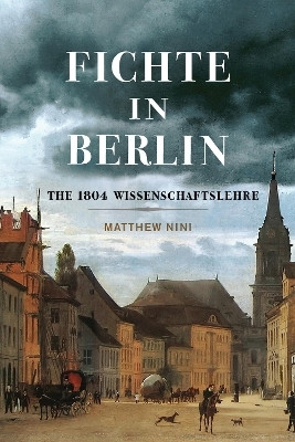 Fichte in Berlin(English, Electronic book text, Nini Matthew)