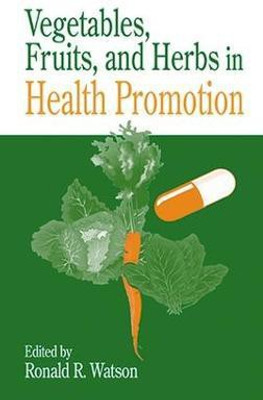 Vegetables, Fruits, and Herbs in Health Promotion(English, Electronic book text, unknown)