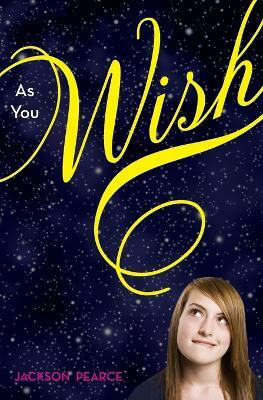 As You Wish(English, Paperback, Pearce Jackson)