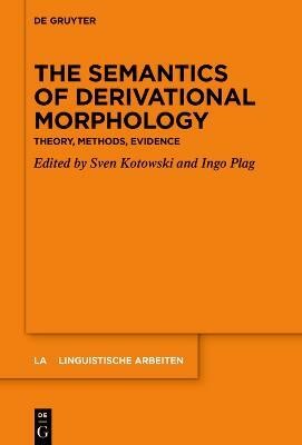 The Semantics of Derivational Morphology(English, Hardcover, unknown)