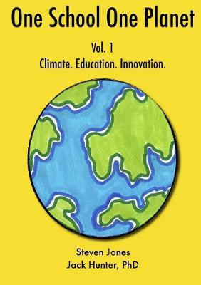 One School One Planet Vol. 1(English, Paperback, Jones Steven PhD)