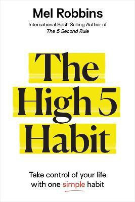 The High 5 Habit(English, Paperback, Robbins Mel)
