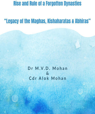 Rise and Rule of a Forgotten Dynasties(English, Paperback, Dr Mehta Vasishtha Dev Mohan)