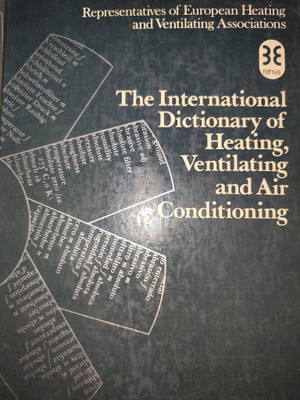 The International Dictionary of Heating, Ventilating and Air Conditioning(English, Hardcover, Representatives of European Heating, Ventilating Associations)