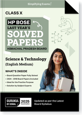 Gurukul By Oswal HPBOSE Science (English Medium) Last Years Solved Papers for HP Board Class 10 Exam 2025 : Board Solved Papers 2018 - 2024, Latest Syllabus, Practice Resources, Expert Solutions(Paperback, Oswal Publishers)