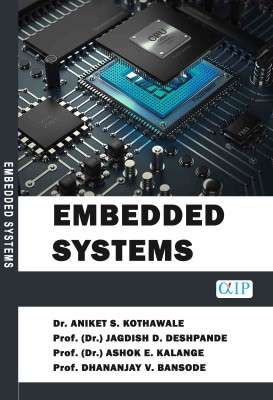 Embedded Systems(Paperback, Dr.Aniket S, Prof.(Dr.)Jagdish, Prof.(Dr.)Ashok, Prof.Dhananjay.)