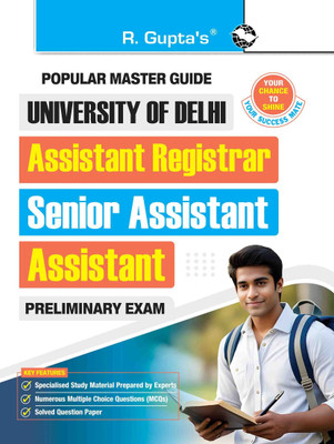 University of Delhi: Assistant Registrar/Senior Assistant/Assistant (Preliminary) Recruitment Exam Guide(Paperback, RPH Editorial Board)