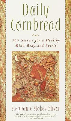 Daily Cornbread(English, Paperback, Oliver Stephanie Stokes)